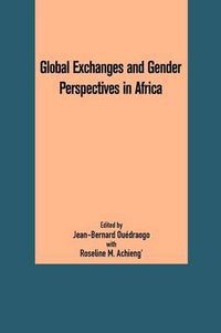 Cover image for Global Exchanges and Gender Perspectives in Africa