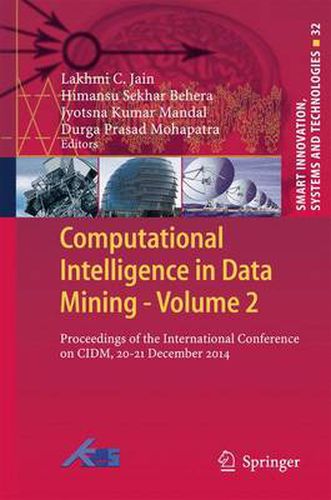 Cover image for Computational Intelligence in Data Mining - Volume 2: Proceedings of the International Conference on CIDM, 20-21 December 2014