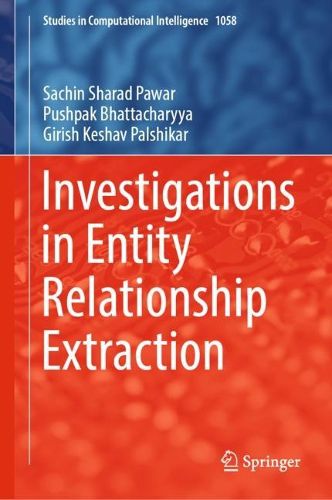 Cover image for Investigations in Entity Relationship Extraction