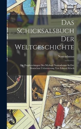 Cover image for Das Schicksalsbuch Der Weltgeschichte