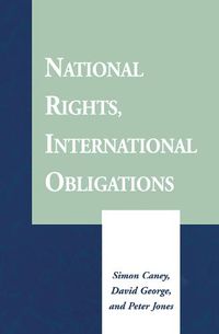 Cover image for National Rights, International Obligations