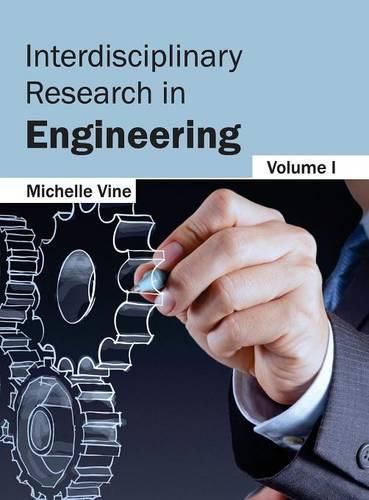 Cover image for Interdisciplinary Research in Engineering: Volume I