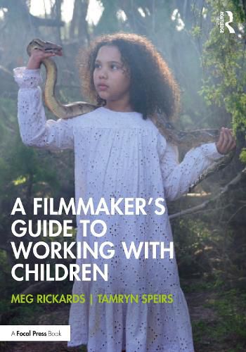 Cover image for A Filmmaker's Guide to Working with Children