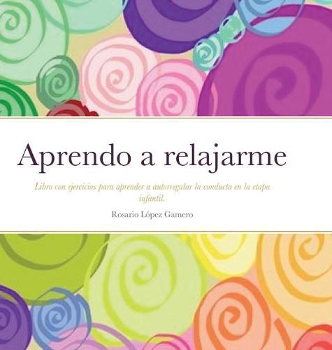 Cover image for Aprendo a relajarme