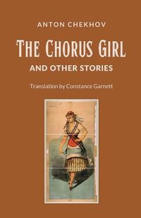 Cover image for The Chorus Girl and Other Stories