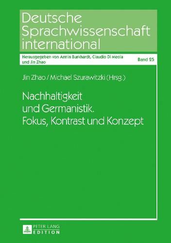 Cover image for Nachhaltigkeit Und Germanistik. Fokus, Kontrast Und Konzept