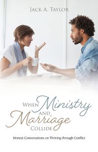 Cover image for When Ministry and Marriage Collide