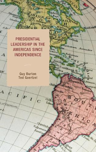 Cover image for Presidential Leadership in the Americas since Independence