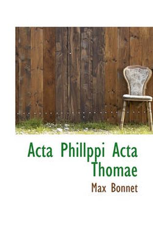 Cover image for ACTA Phillppi ACTA Thomae