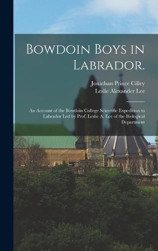 Cover image for Bowdoin Boys in Labrador.