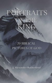 Cover image for Portraits of the King