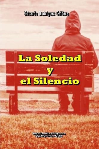 Cover image for La Soledad y el Silencio