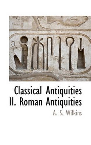 Cover image for Classical Antiquities II. Roman Antiquities