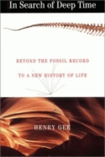 Cover image for In Search of Deep Time: Beyond the Fossil Record to a New History of Life