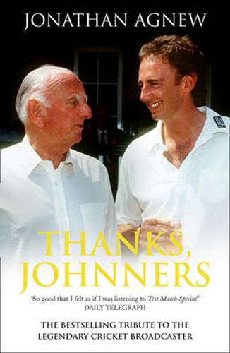 Cover image for Thanks, Johnners: An Affectionate Tribute to a Broadcasting Legend
