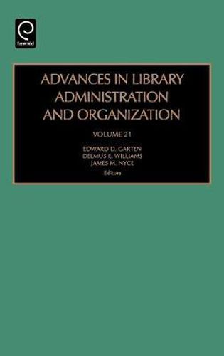 Cover image for Advances in Library Administration and Organization