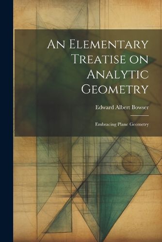 Cover image for An Elementary Treatise on Analytic Geometry