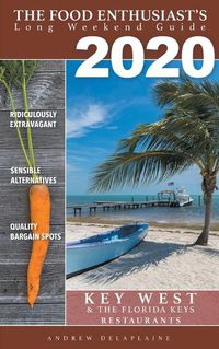 Cover image for 2020 - Key West & the Florida Keys - Restaurants