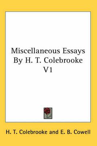 Cover image for Miscellaneous Essays by H. T. Colebrooke V1