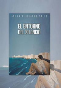 Cover image for El Entorno del Silencio
