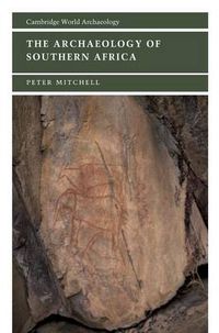 Cover image for The Archaeology of Southern Africa