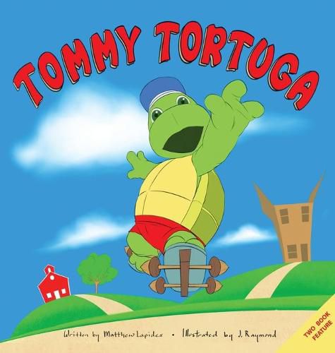 Cover image for Tommy Tortuga: 2-in-1, 2 Volume Set: A Turtle's Secret and Who's in the Box