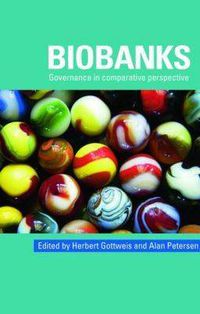 Cover image for Biobanks: Governance in Comparative Perspective