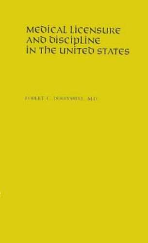 Cover image for Medical Licensure and Discipline in the United States