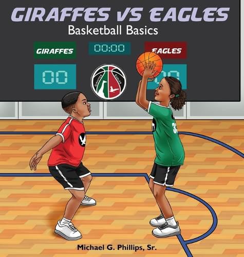 Cover image for Giraffes Vs Eagles: Basketball Basics