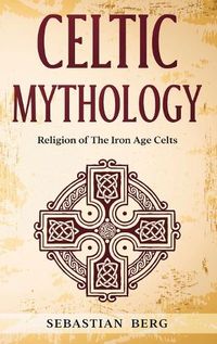 Cover image for Celtic Mythology