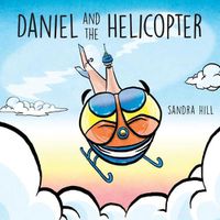 Cover image for Daniel and the Helicopter