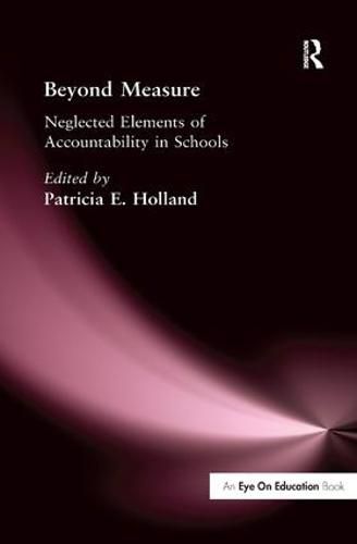 Cover image for Beyond Measure: Neglected Elements of Accountability in Schools