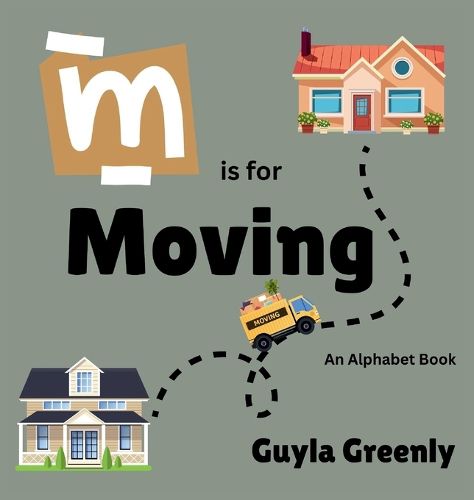 Cover image for M is for Moving