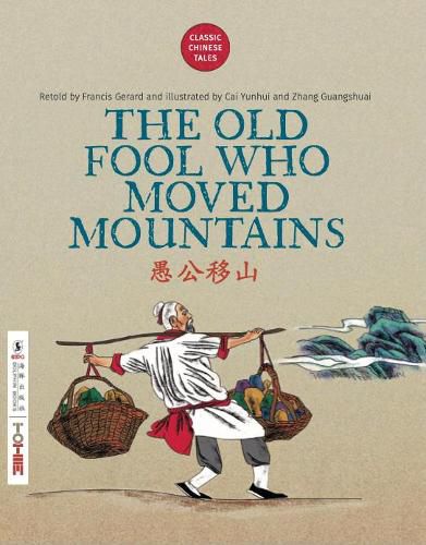 Cover image for The Old Fool Who Moved Mountains