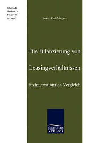 Cover image for Die Bilanzierung von Leasingverhaltnissen im internationalen Vergleich