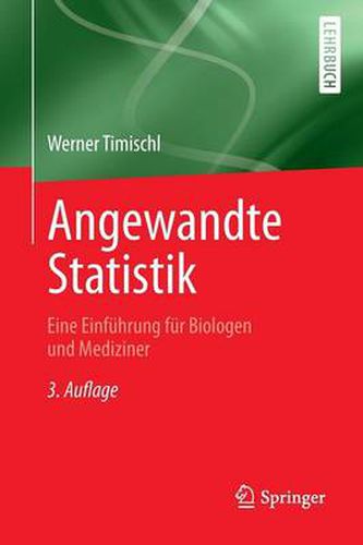 Cover image for Angewandte Statistik: Eine Einfuhrung fur Biologen und Mediziner