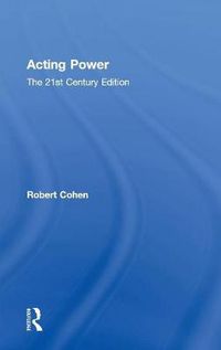 Cover image for Acting Power: The 21st Century Edition