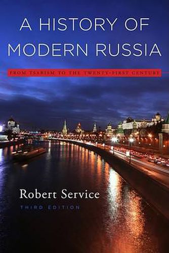 A History of Modern Russia: From Tsarism to the Twenty-First Century, Third Edition