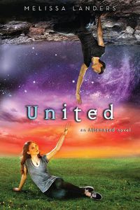 Cover image for United: An Alienated Novel