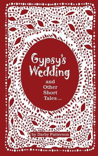 Cover image for Gypsy's Wedding: And Other Small Tales