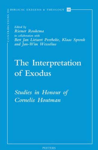 Cover image for The Interpretation of Exodus: Studies in Honour of Cornelis Houtman