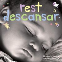 Cover image for Rest/Descansar: A Board Book about Bedtime/Un Libro de Carton Sobre La Hora de Descansar