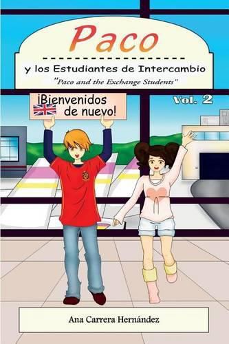 Paco y Los Estudiantes de Intercambio: Paco and the Exchange Students