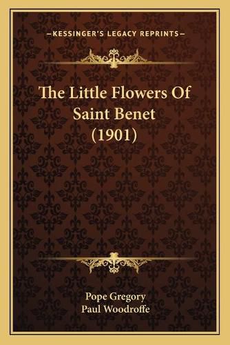 The Little Flowers of Saint Benet (1901)