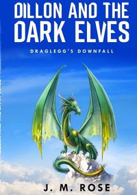 Cover image for Dillon and the Dark Elves.