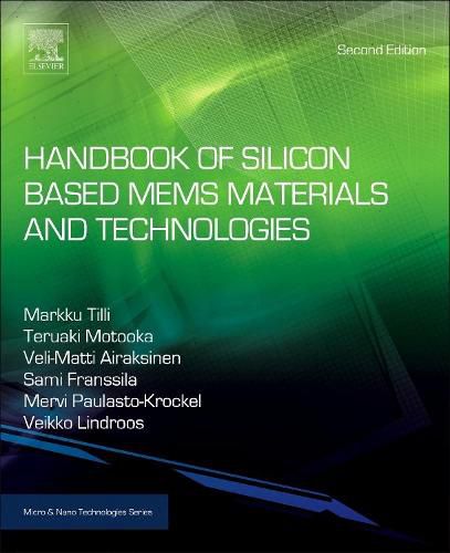 Cover image for Handbook of Silicon Based MEMS Materials and Technologies