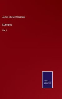 Cover image for Sermons: Vol. I