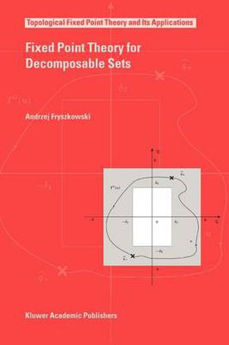 Cover image for Fixed Point Theory for Decomposable Sets