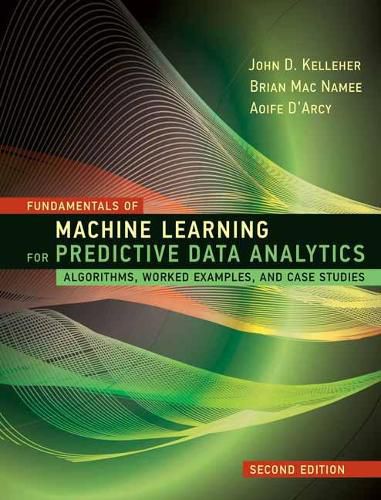 Cover image for Fundamentals of Machine Learning for Predictive Data Analytics