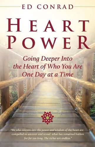 Cover image for Heart Power: Going Deeper Into the Heart of Who You Are One Day at a Time